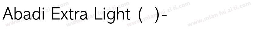 Abadi Extra Light (正文)字体转换